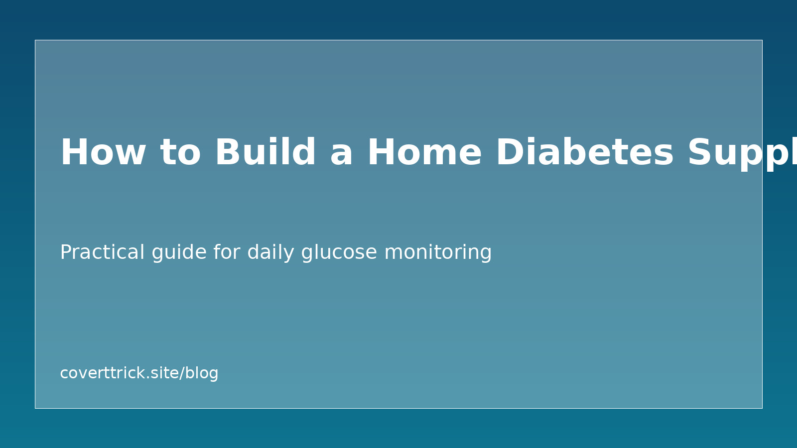How to Build a Home Diabetes Supply Kit article image