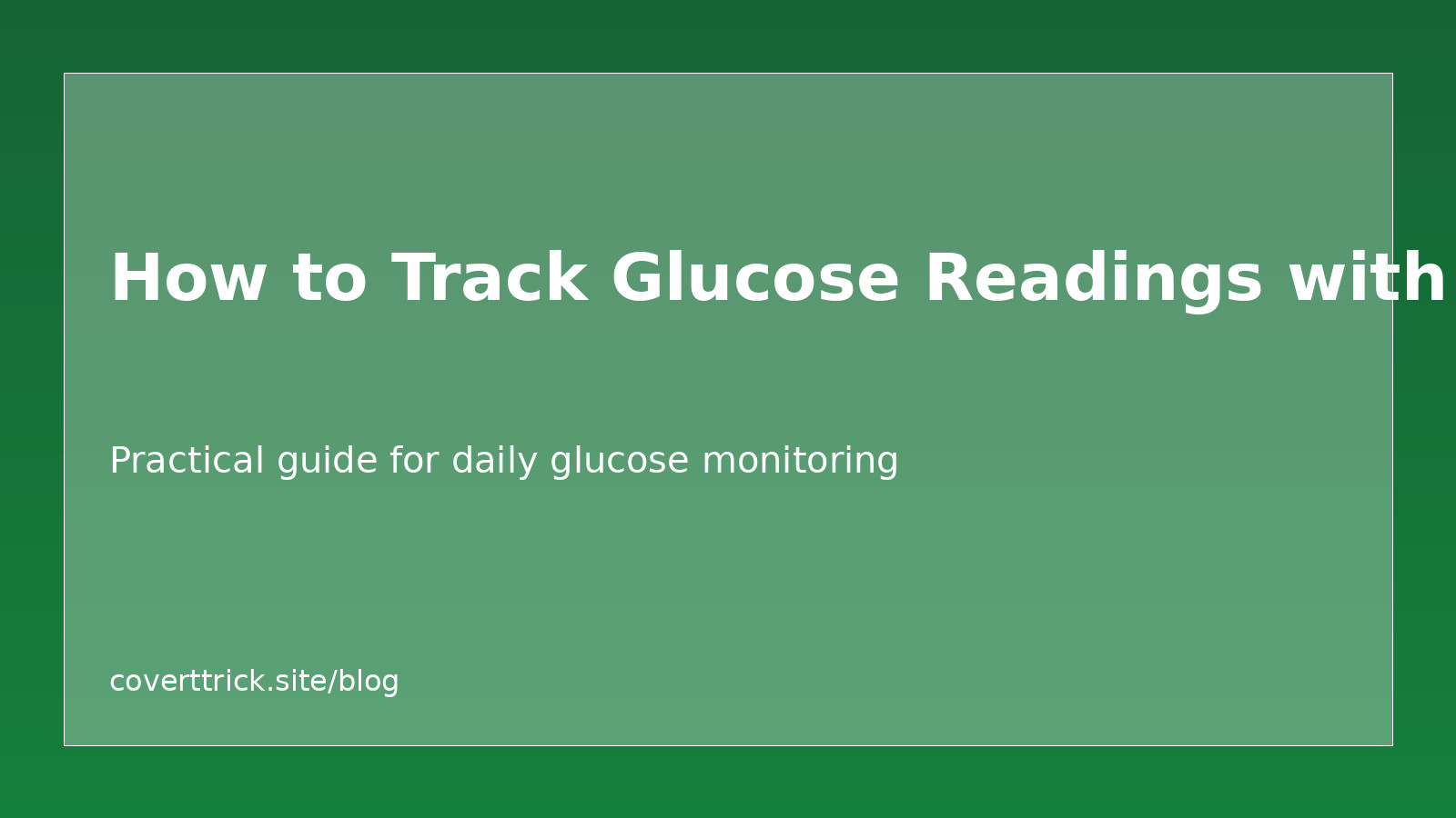 How to Track Glucose Readings with Apps article image